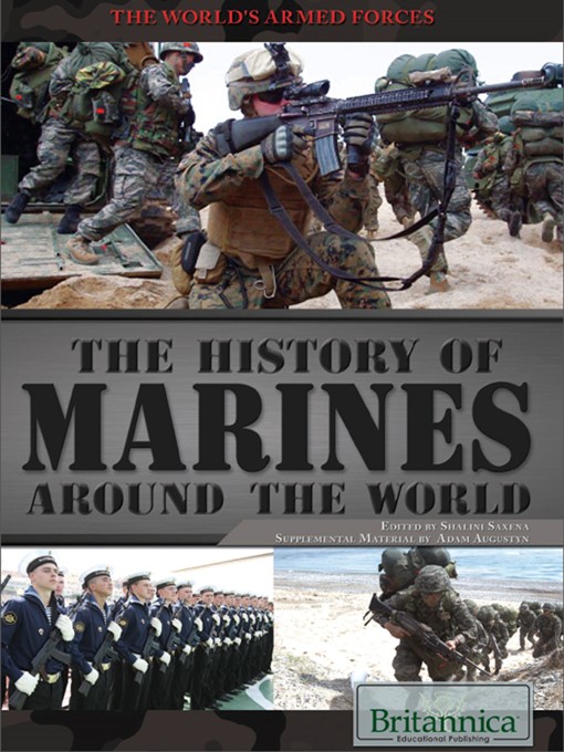 Title details for The History of Marines Around the World by Adam Augustyn - Wait list